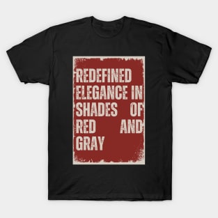 Redefined Elegance in Shades of Red and Gray T-Shirt